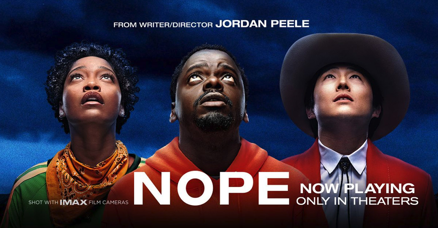 REVIEW: ‘Nope’ is a Yes! — Peele Delivers with Follow-Up