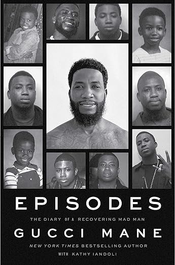 Gucci Mane schizophrenia:Memoir Episodes