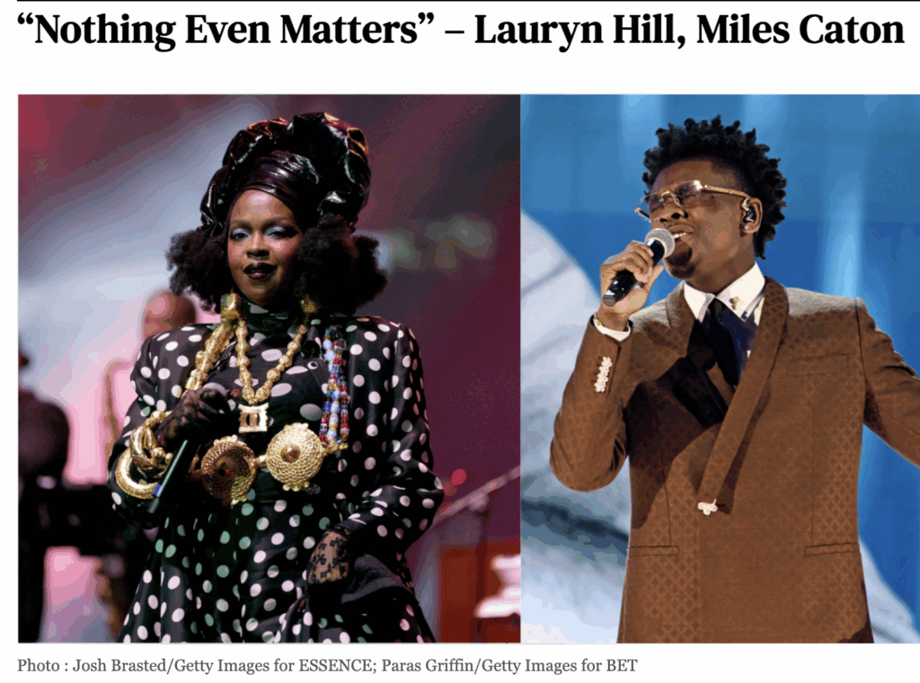 Honoring D’Angelo Lauryn Hill and Miles Caton performing Nothing Even Matters live