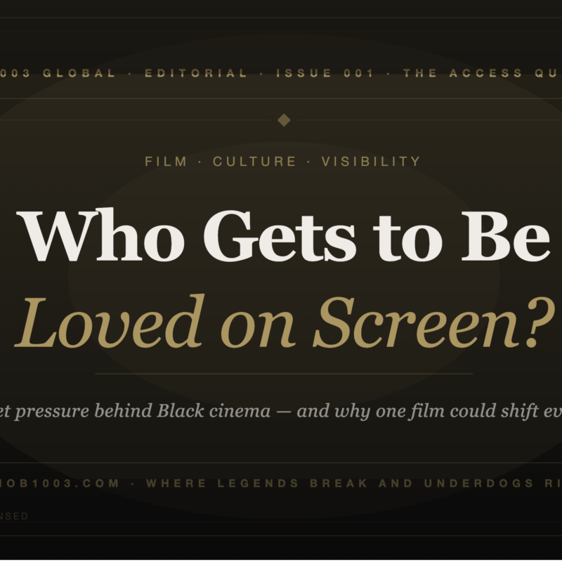 Black cinema Hollywood representation — KMOB1003 cultural editorial on Black romance and film industry access