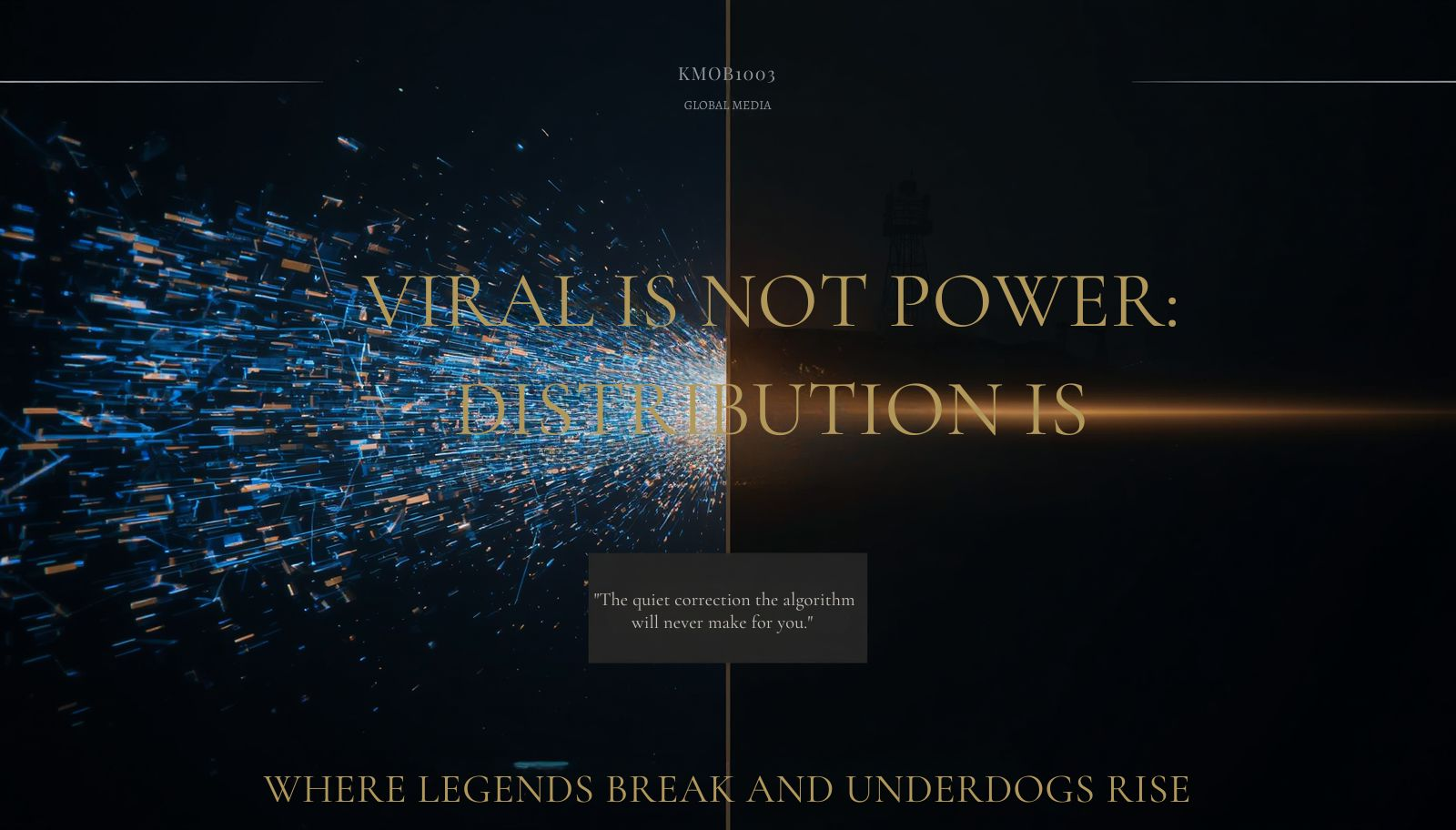 Viral Is Not Power. Distribution Is.