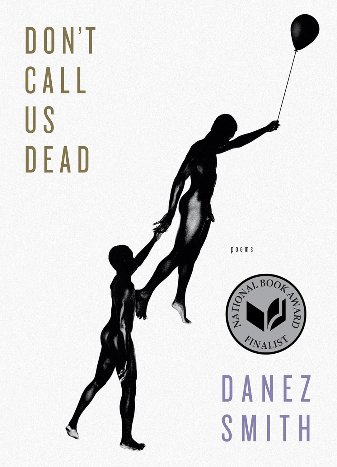 Don't Call Us Dead by Danez Smith — KMOB1003 Written Signal poetry selection