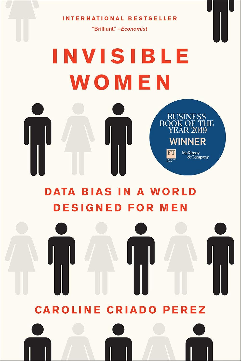 Book cover for Invisible Women: Data Bias in a World Designed for Men by Caroline Criado Perez.