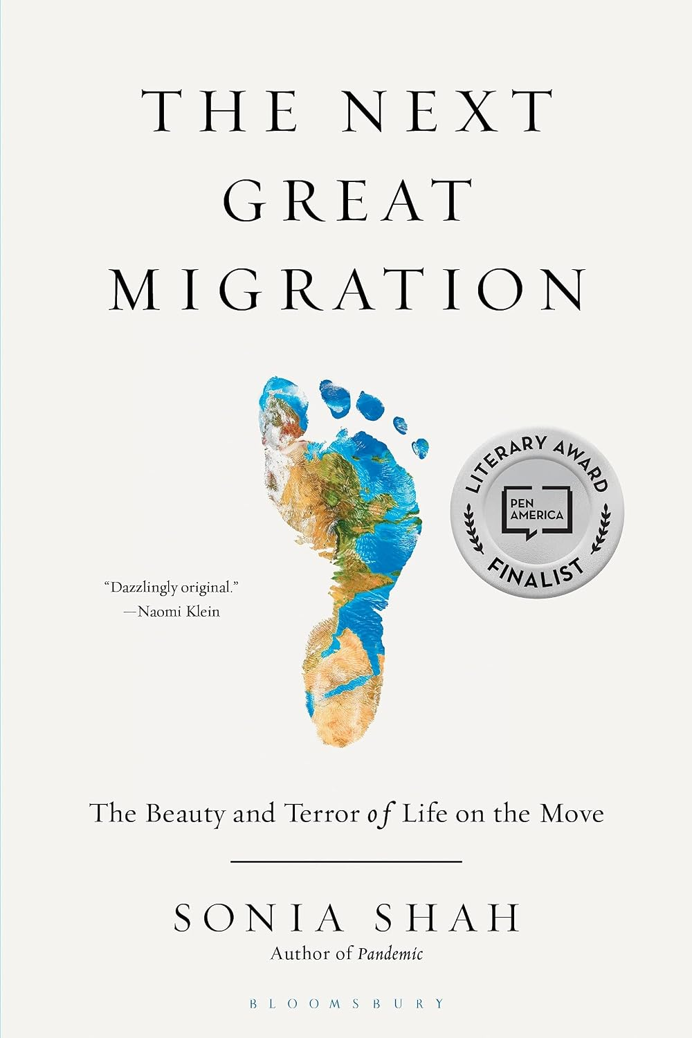 Book cover for The Next Great Migration: The Beauty and Terror of Life on the Move by Sonia Shah.