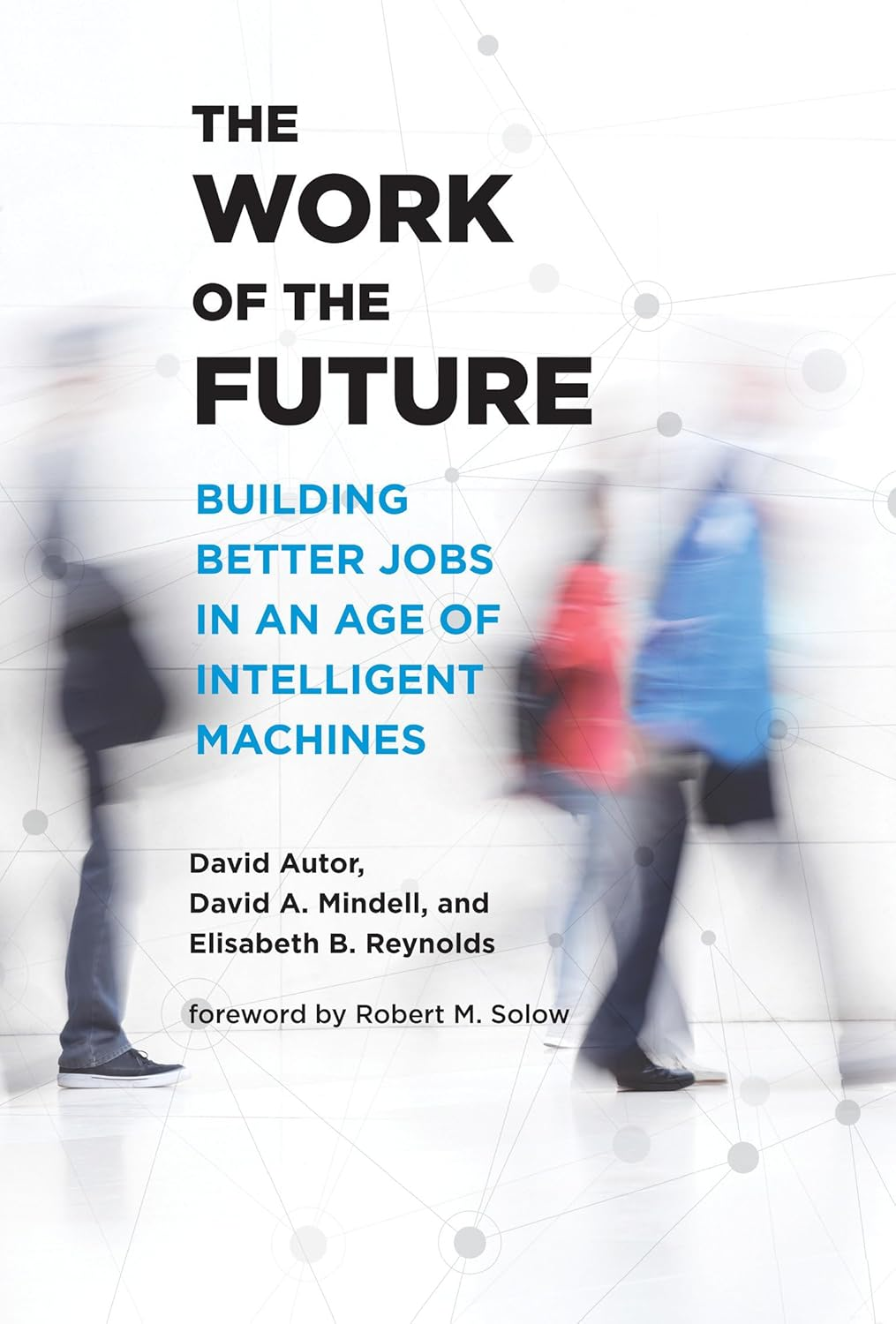 The Work of the Future book cover