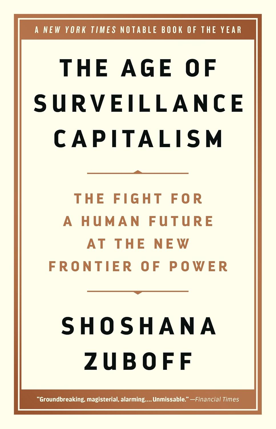 The Age of Surveillance Capitalism by Shoshana Zuboff — book cover