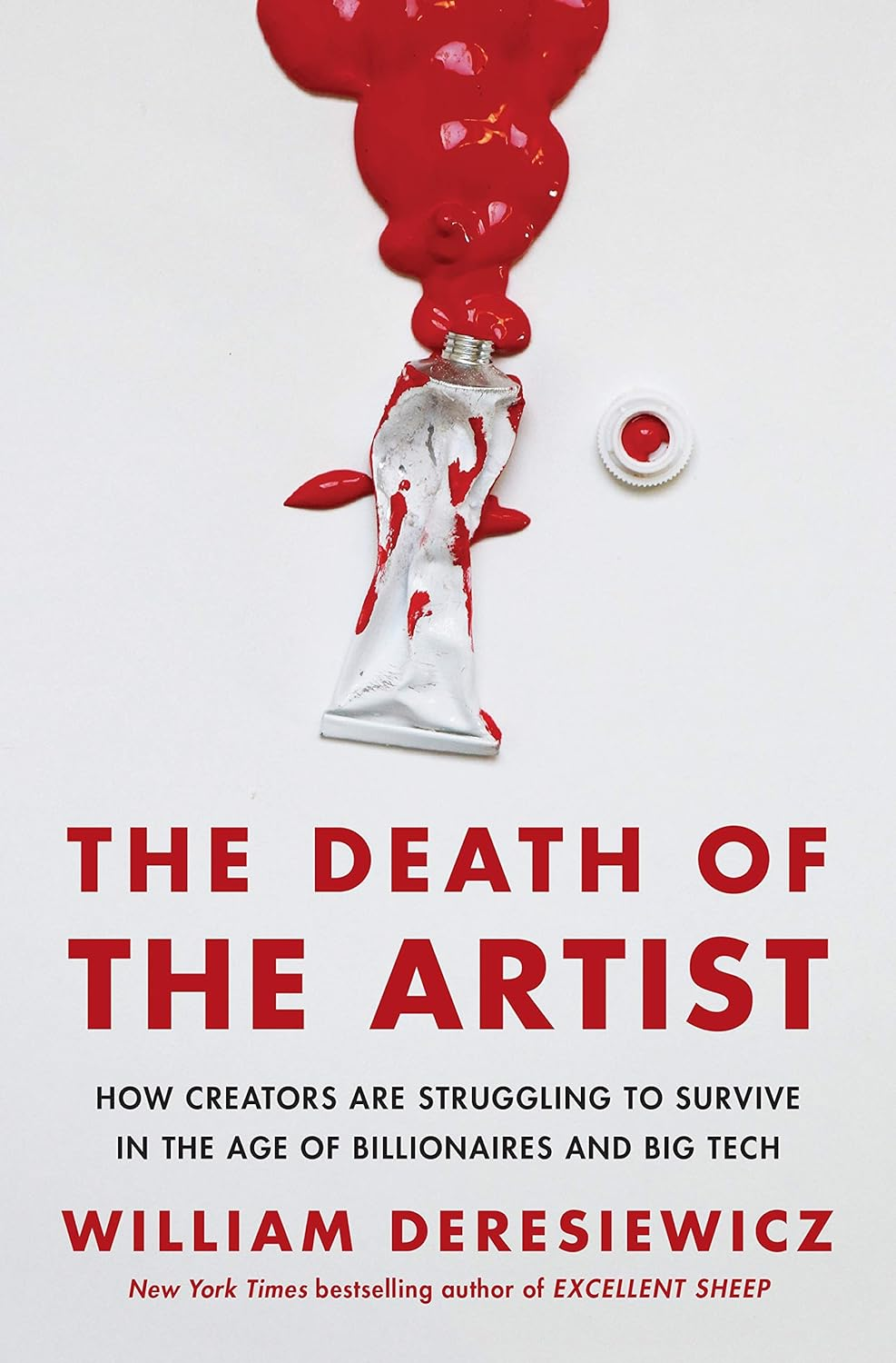 The Death of the Artist by William Deresiewicz — book cover