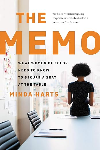 Book cover for The Memo: What Women of Color Need to Know to Secure a Seat at the Table by Minda Harts.