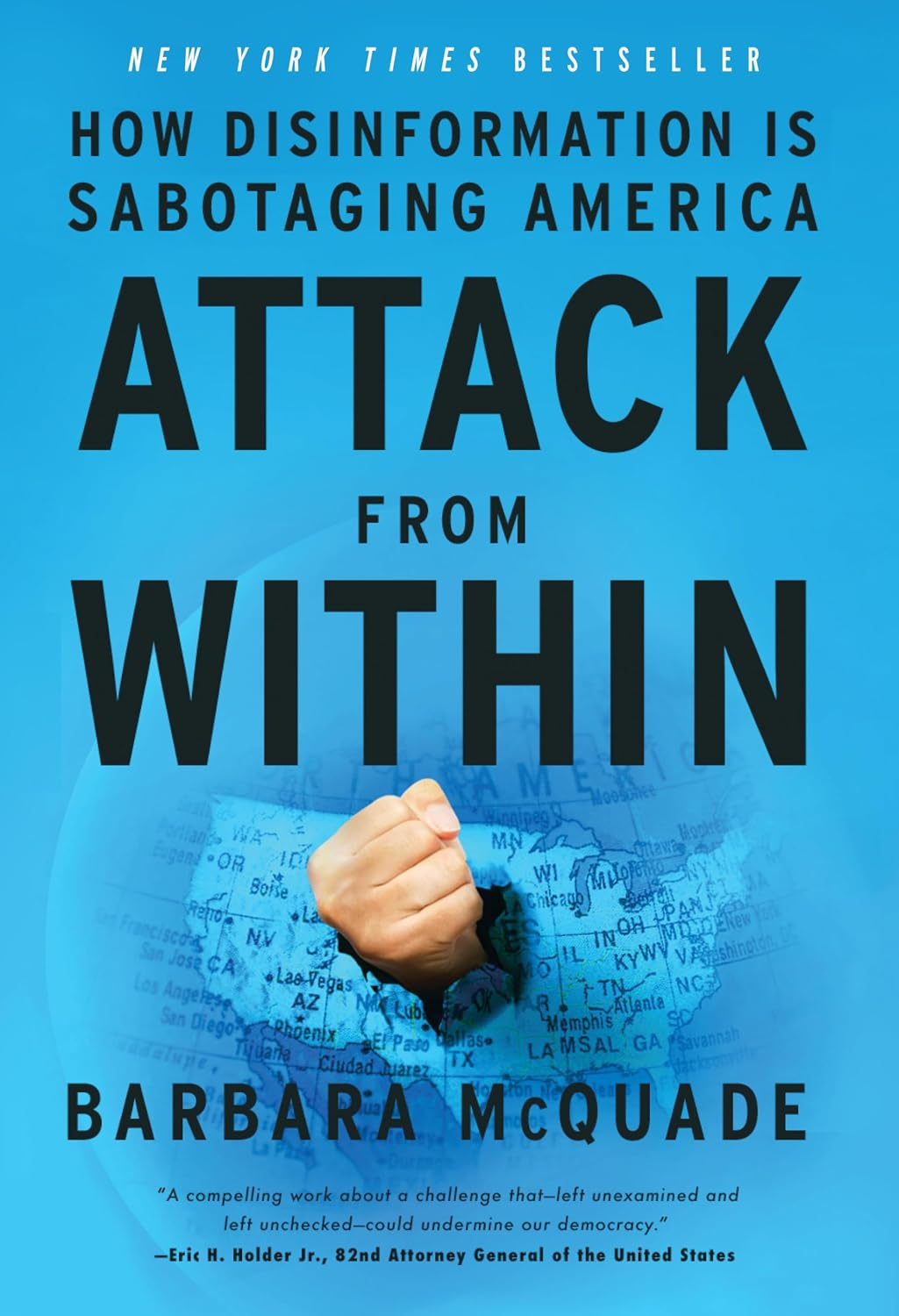Book cover for Attack from Within: How Disinformation Is Sabotaging America by Barbara McQuade.