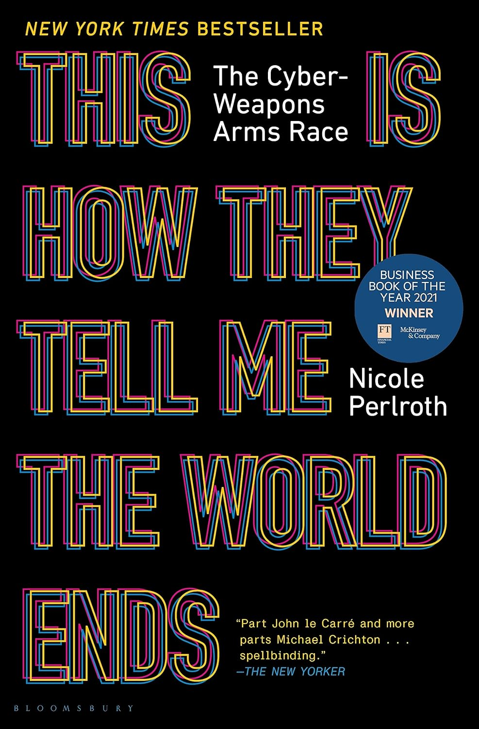 This Is How They Tell Me the World Ends by Nicole Perlroth book cover