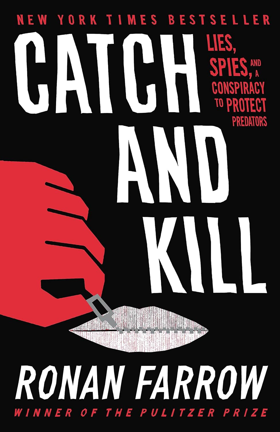 Book cover for Catch and Kill: Lies, Spies, and a Conspiracy to Protect Predators by Ronan Farrow.