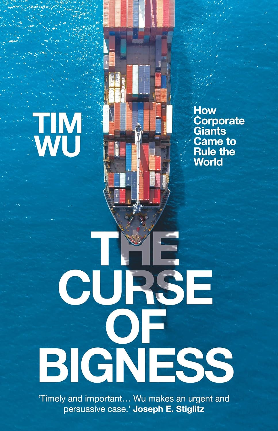 The Curse of Bigness by Tim Wu — book cover