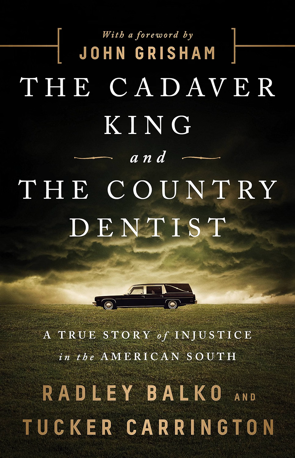 Cover of The Cadaver King and the Country Dentist by Radley Balko and Tucker Carrington